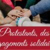 Exposition : « Protestants : des engagements solidaires »