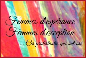 Exposition : "Femmes d'espérance - Femmes d'exception"