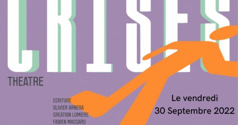 Manosque – Spectacle : sorties de crises